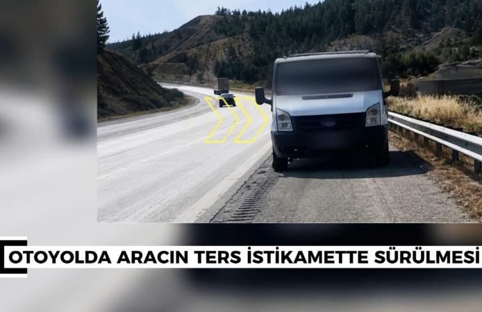Otoyolda Ters Yönde Gitmenin Bedeli Ağır Oldu: Tam 90 Bin TL Ceza!