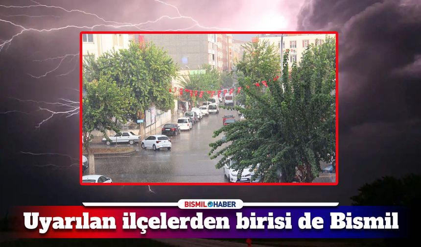Meteoroloji'den Diyarbakır için ‘çok kuvvetli’ yağış ve fırtına uyarısı
