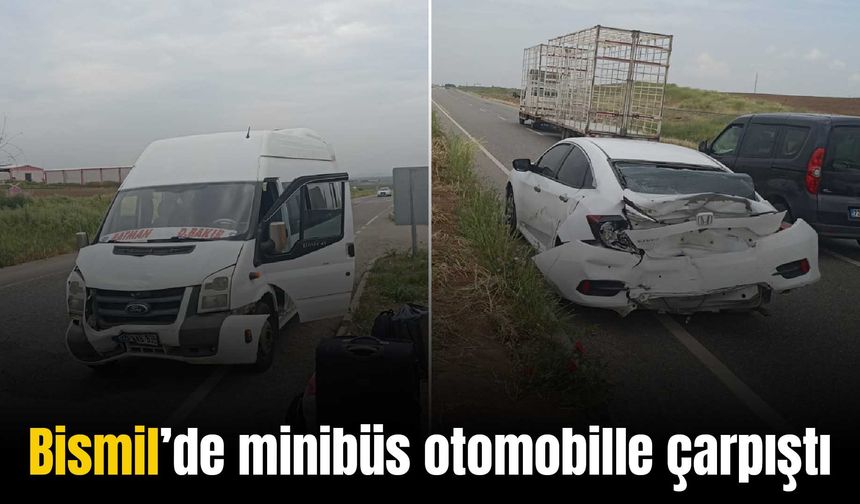 Bismil’de yolcu minibüsü otomobille çarpıştı