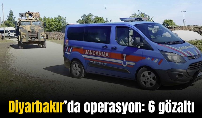 Çınar’da operasyon: 6 kişi yakalandı, 5 kişi aranıyor
