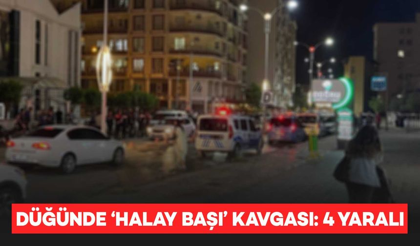 Düğünde ‘halay başı’ tartışması bıçaklı kavgaya dönüştü: 4 yaralı