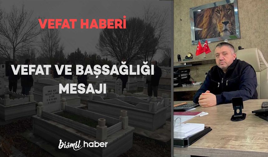 Fırat Mahallesinde Ercan Aydın vefat etmiştir