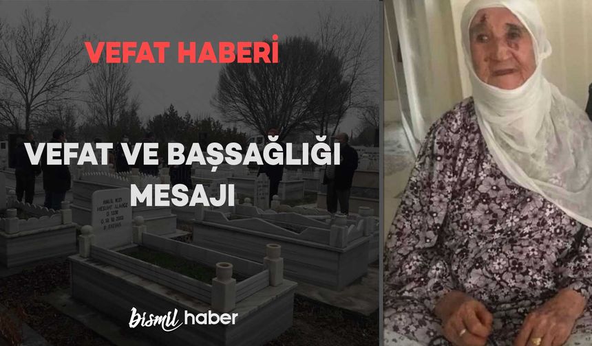 Kamışlı Köyünden Gülistan Okumuş vefat etmiştir