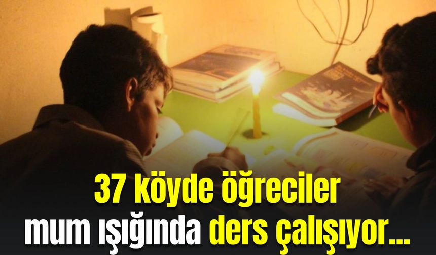 Şanlıurfa'da 37 köyde öğrenciler mum ışığında ders çalışıyor