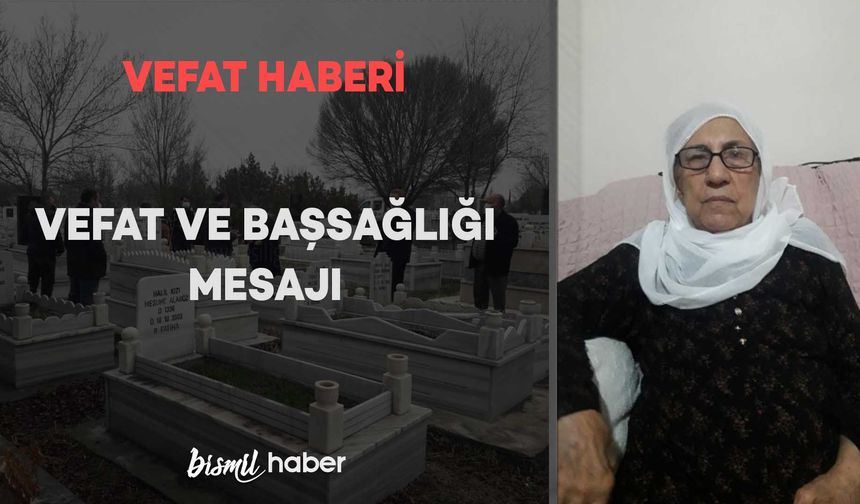 Kurtuluş Mahallesinde Rabia Biten vefat etmiştir