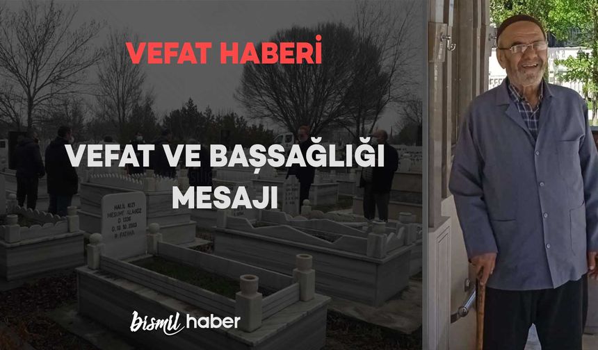 Akpınar Mahallesinde Mehmet Balık vefat etmiştir