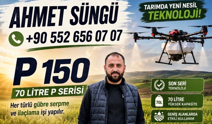 Drone ile Gübreleme ve ilaçlamada maksimum verim; Ahmet Süngü