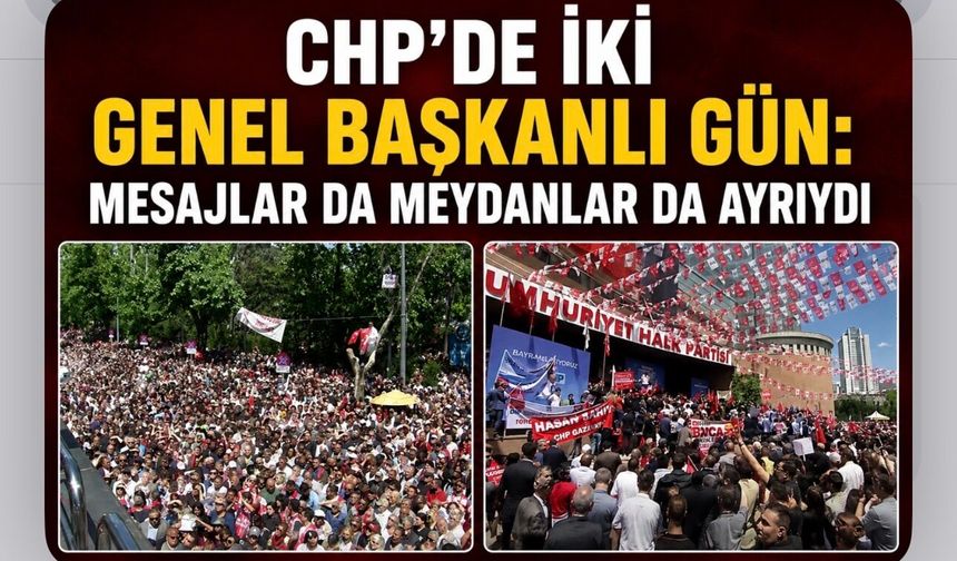 CHP’de Bayram Günü İki Ayrı Meydan: Kılıçdaroğlu ve Özel’den Güç Gösterisi