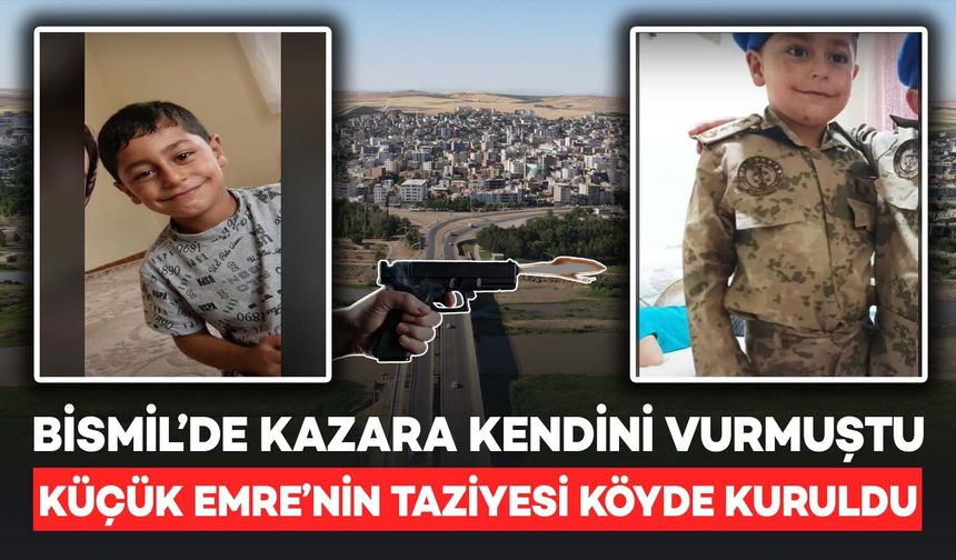 Bismil’de 9 Yaşındaki Emre Silahla Kazara Kendini Vurmuştu: Taziyesi Köyde Kuruldu