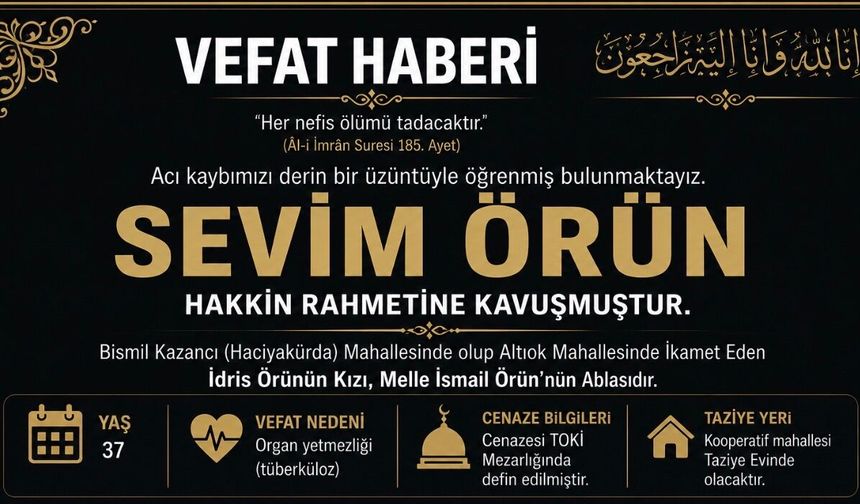 Bismil’de Genç Yaşta Acı Kayıp: Sevim Örün Hayatını Kaybetti