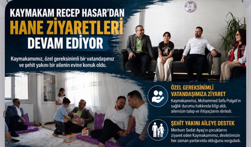 Kaymakam Recep Hasar'dan İki Aileye Anlamlı Ziyaret