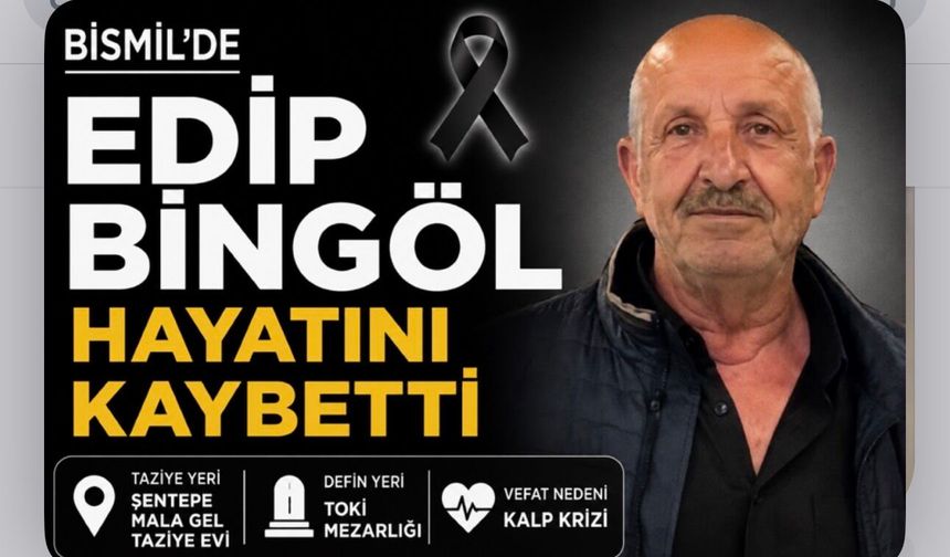 Bismil'de Edip Bingöl Hayatını Kaybetti