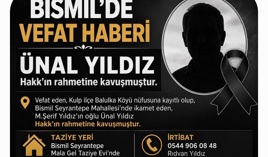 Bismil'de Ünal Yıldız Hayatını Kaybetti