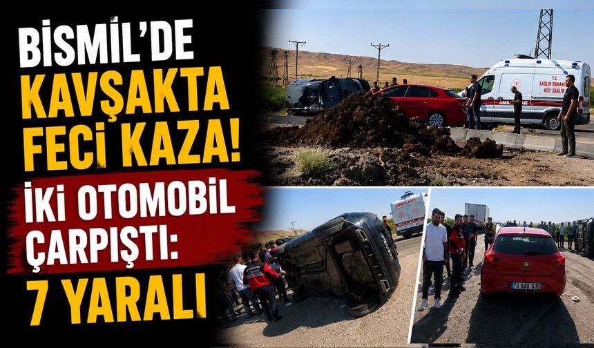 Bismil'de Kavşakta Feci Kaza! İki Otomobil Çarpıştı: 7 Yaralı
