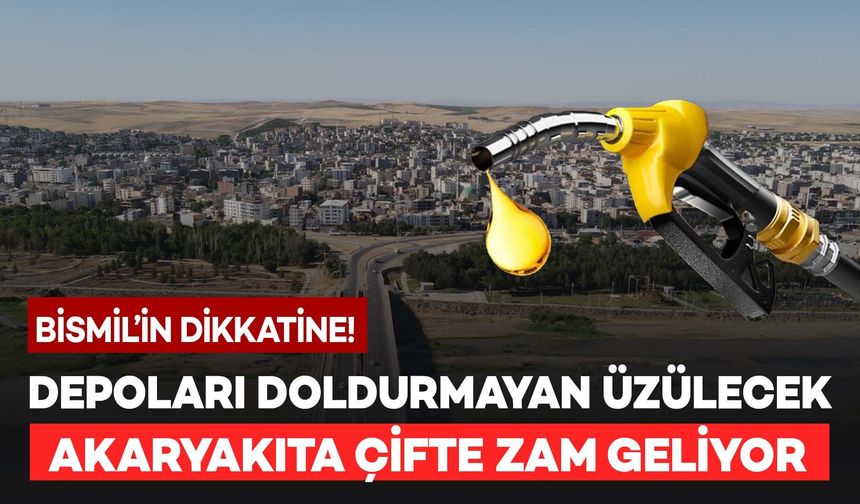 Depoları Doldurmayan Üzülecek: Akaryakıta Çifte Zam Geliyor