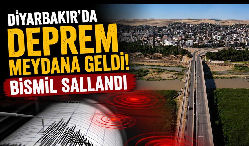 Diyarbakır'da Deprem Meydana Geldi! Bismil Sallandı