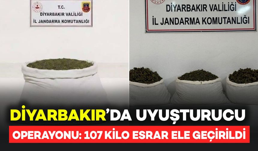 Diyarbakır'da Uyuşturucu Operasyonu: 107 Kilo Esrar Ele Geçirildi