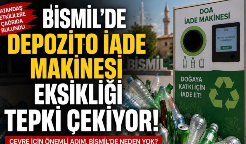Bismil'de Depozito İade Makinesi Eksikliği Tepki Çekiyor