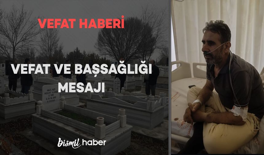 Mella Feyat köyünden Vedat Darun vefat etmiştir