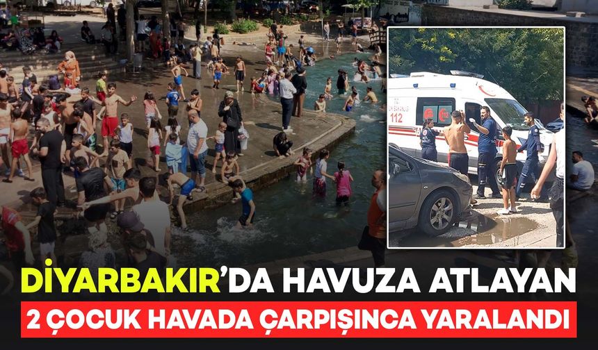 Diyarbakır'da Havuza Atlayan 2 Çocuk Havada Kafa Kafaya Çarpışınca Yaralandı