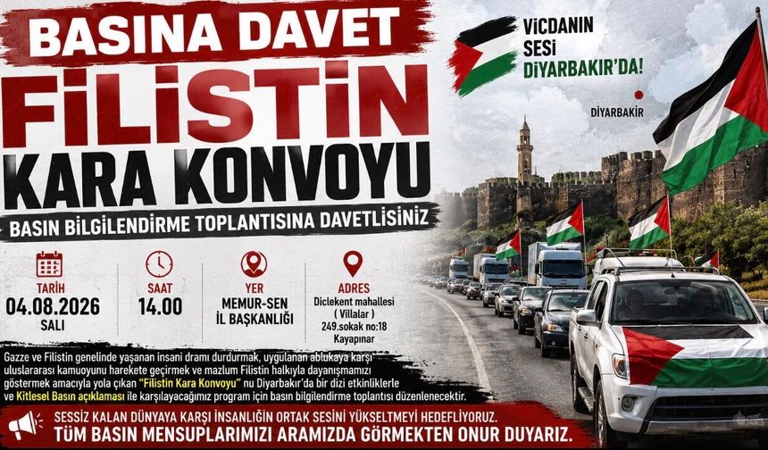 Diyarbakır’da “Filistin Kara Konvoyu” İçin Basın Toplantısı Düzenlenecek