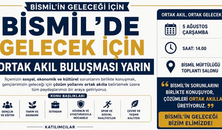 Bismil’de Gelecek İçin Ortak Akıl Buluşması Yarın