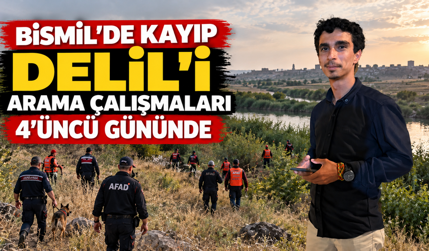 Bismil’de kayıp Delil’i arama çalışmaları 4’üncü gününde
