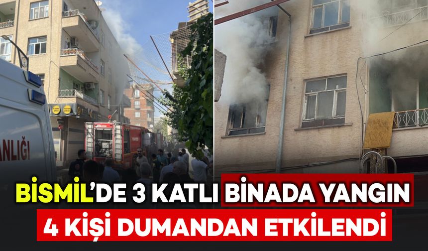 Bismil’de 3 katlı binada yangın: 4 kişi dumandan etkilendi