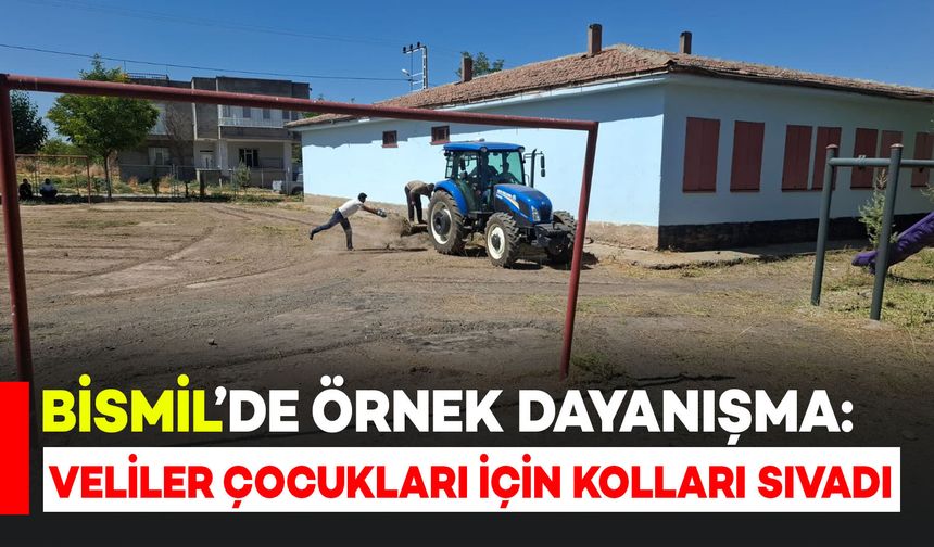 Bismil’de veliler çocukları için kolları sıvadı