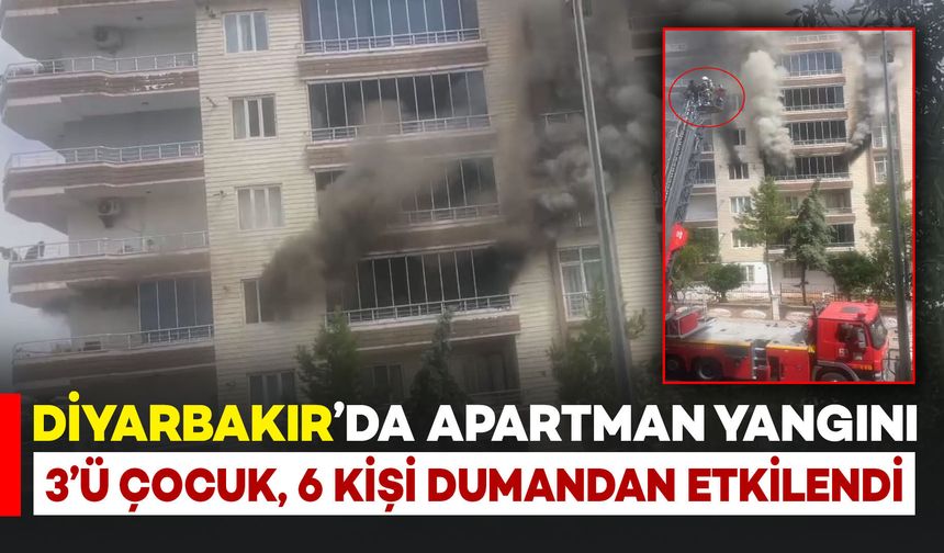 Diyarbakır’da apartmanda yangın: 3’ü çocuk 6 kişi dumandan etkilendi