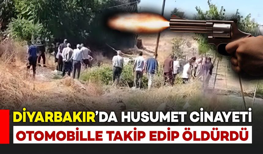 Diyarbakır’da husumetlisini otomobille takip edip tabancayla öldürdü