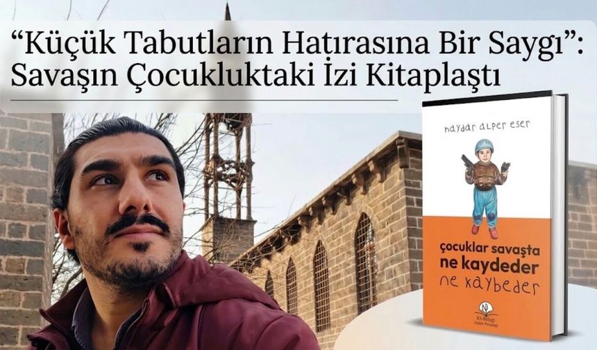 Küçük Tabutların Hatırasına Bir Saygı”: Savaşın Çocukluktaki İzi Kitaplaştı