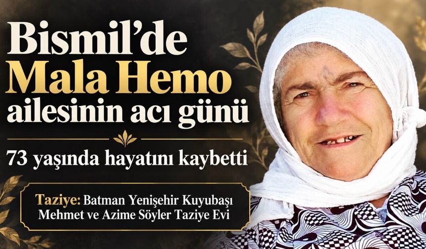 Bismil’de Mala Hemo ailesinin acı günü