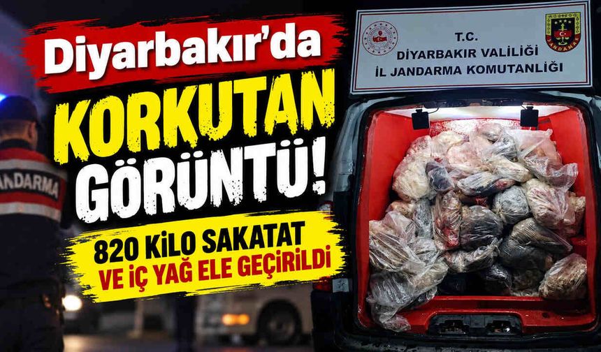 Diyarbakır’da korkutan görüntü: 820 kilo sakatat ve iç yağ ele geçirildi