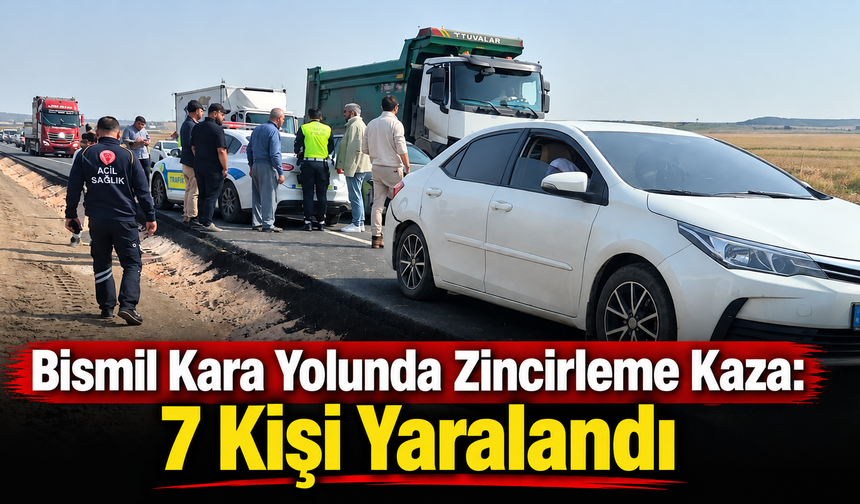 Diyarbakır Bismil Kara Yolunda Zincirleme Kaza: 7 Kişi Yaralandı