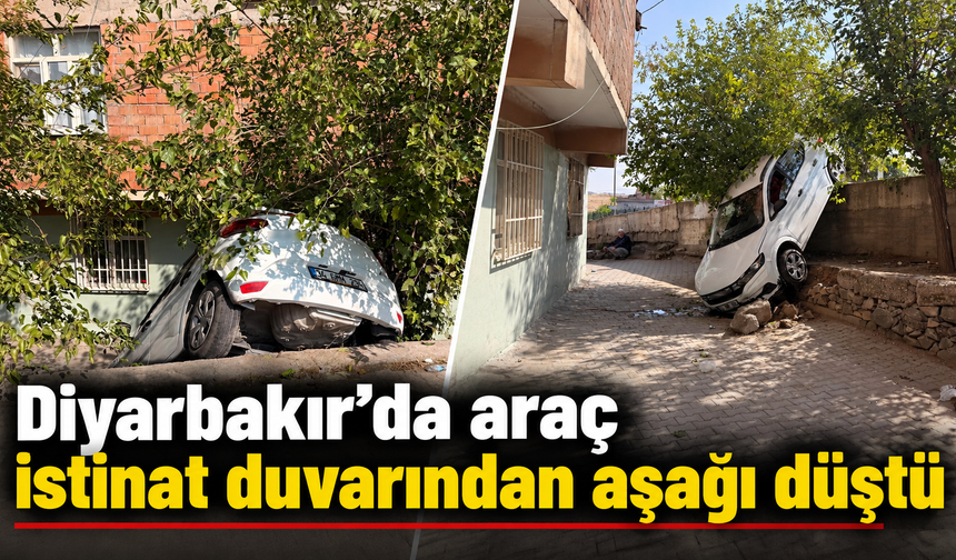 Diyarbakır’da araç istinat duvarından aşağı düştü