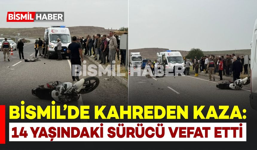 Bismil'de Kahreden Kaza: 14 Yaşındaki Motosiklet Sürücüsü Hayatını Kaybetti