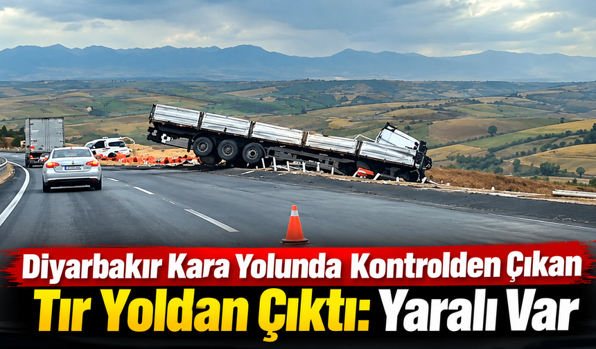 Diyarbakır Kara Yolunda Kontrolden Çıkan Tır Yoldan Çıktı