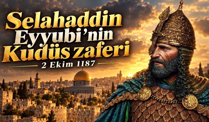 Kudüs’ün hafızasında yaşayan fetih: Selahaddin Eyyubi