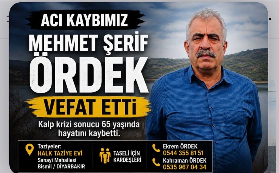 Bismil'de Taziyesi Kurulacak: Mehmet Şerif Ördek Vefat Etti