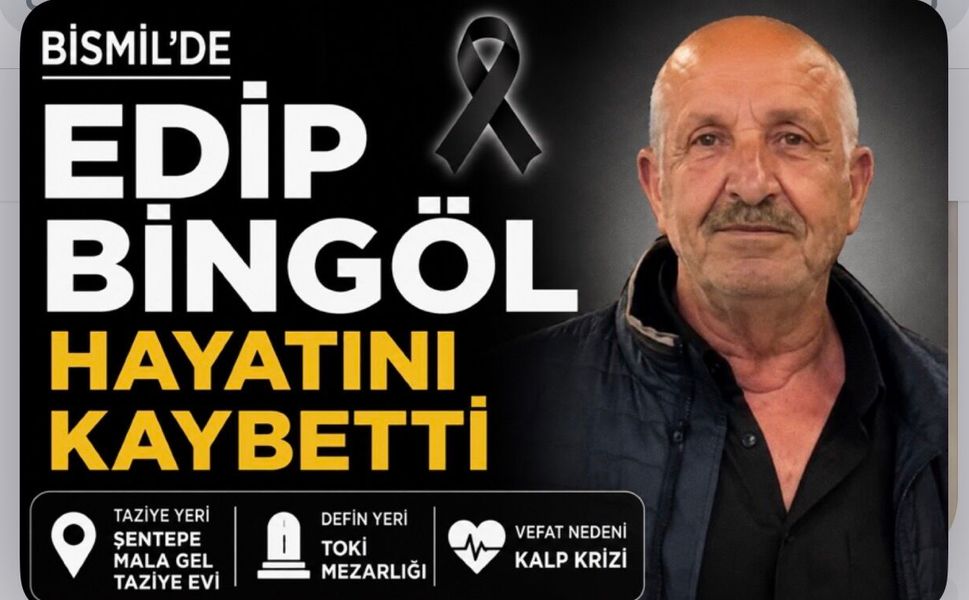 Bismil'de Edip Bingöl Hayatını Kaybetti