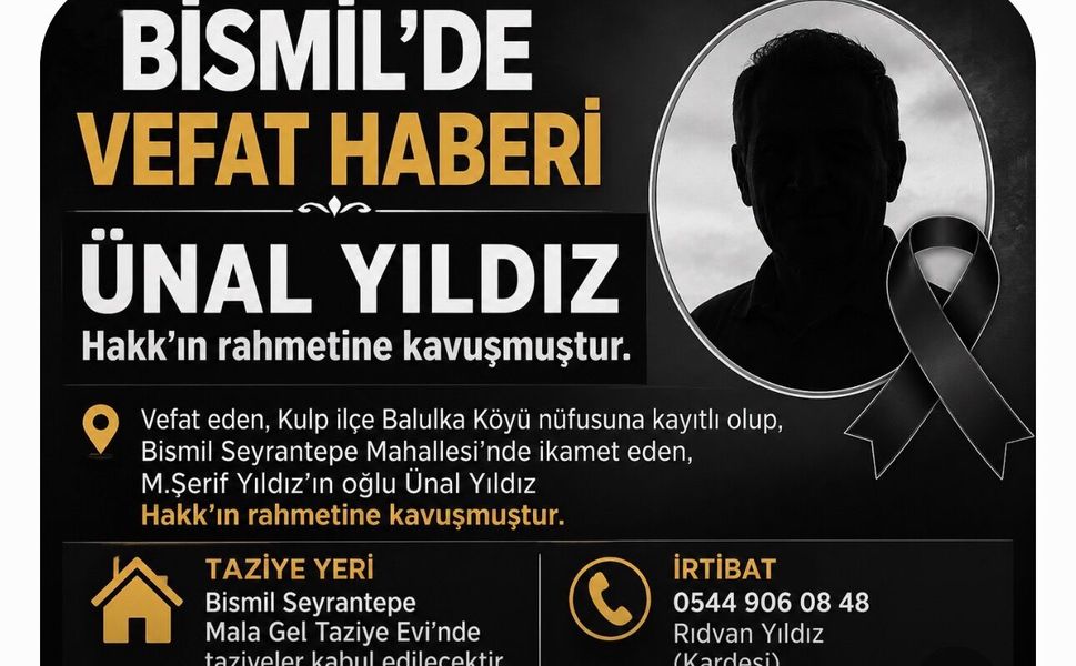 Bismil'de Ünal Yıldız Hayatını Kaybetti