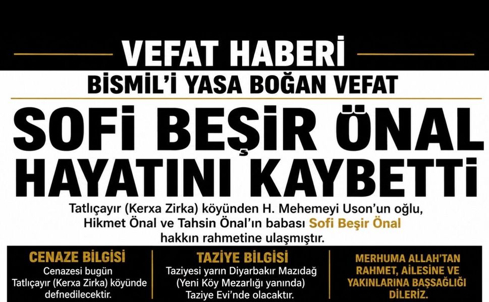 Bismil'de Sofi Beşir Önal Hayatını Kaybetti
