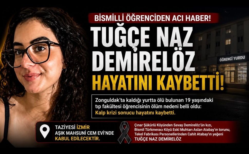 Bismilli Tıp Fakültesi Öğrencisi Tuğçe Naz Demirelöz Hayatını Kaybetti
