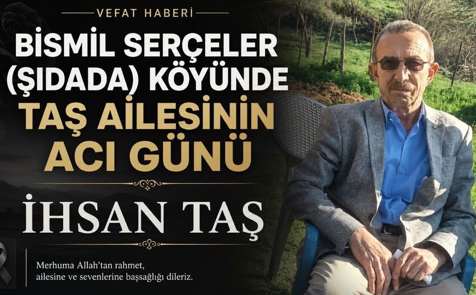 Bismil Serçeler (Şıdada) köyünde Taş Ailesinin Acı Günü