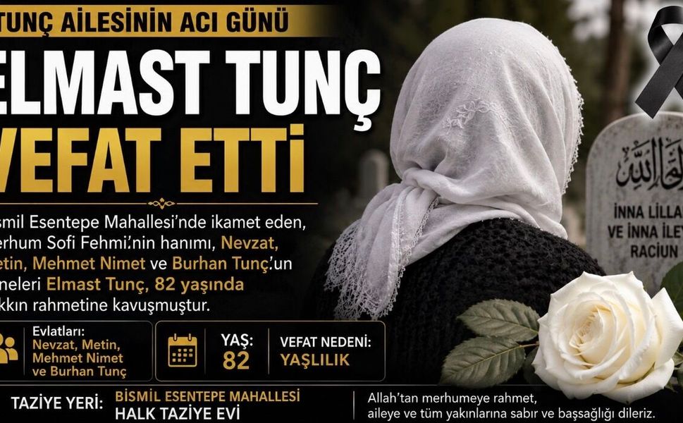 Tunç Ailesinin Acı Günü: Elmast Tunç Hayatını Kaybetti