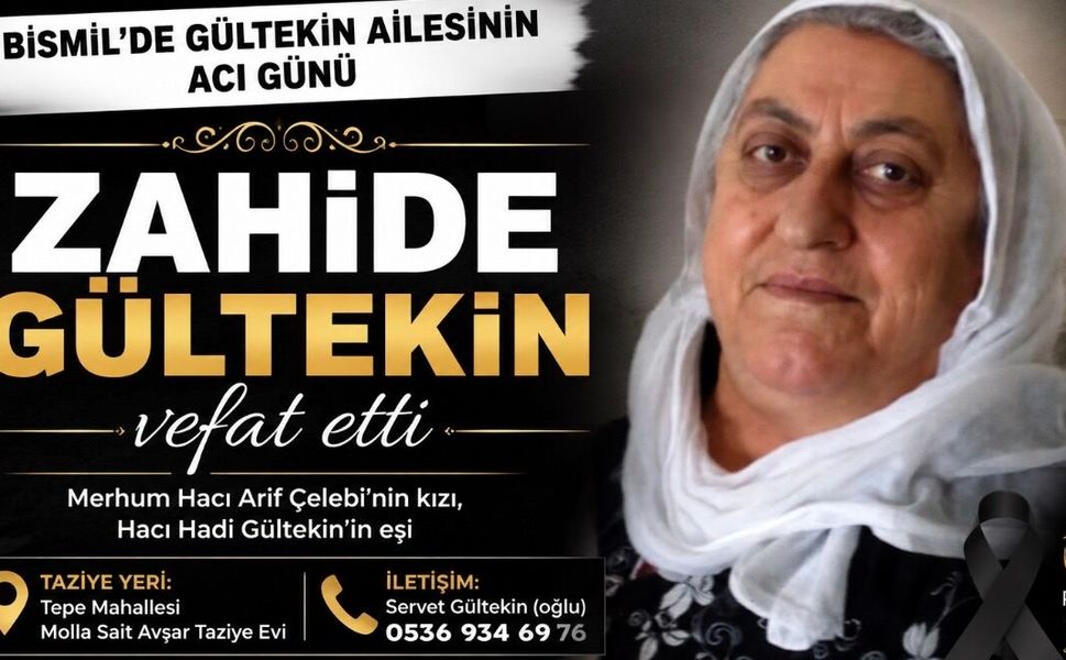 Bismil’de Bir Anne Daha Ebediyete Uğurlandı: Zahide Gültekin Vefat Etti