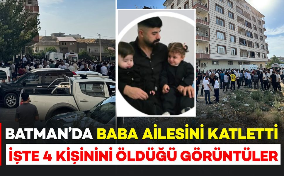 Batman'da baba ailesini katletmişti: Olayın Görüntüleri Çıktı
