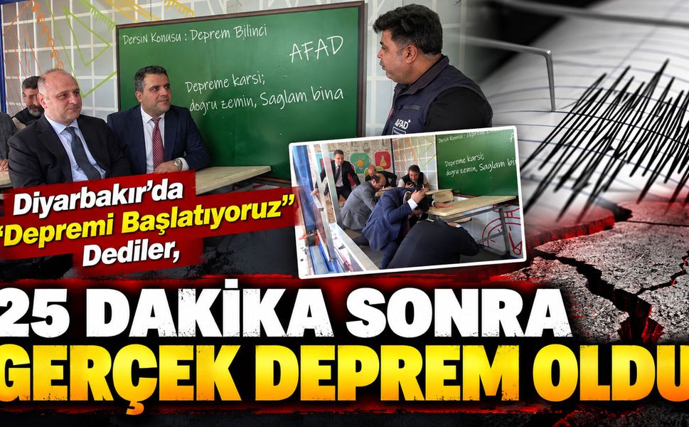 Diyarbakır'da "Depremi Başlatıyoruz" Dediler, 25 Dakika Sonra gerçek deprem oldu
