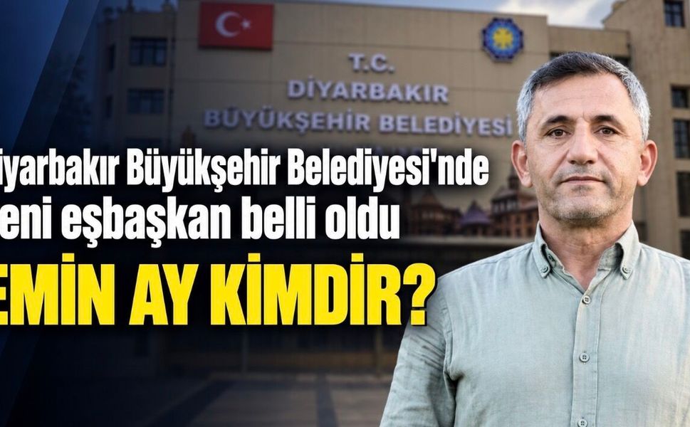 Diyarbakır Büyükşehir Belediyesi’nde yeni eşbaşkan belli oldu: Emin Ay kimdir?